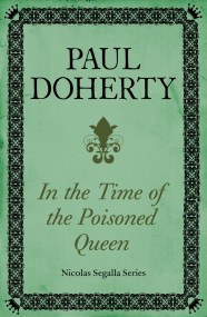 In The Time of the Poisoned Queen (Nicholas Segalla series, Book 4)