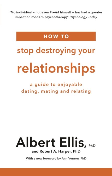 How to Stop Destroying Your Relationships
