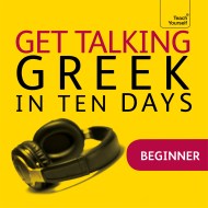 Get Talking Greek in Ten Days Beginner Audio Course