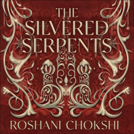 The Silvered Serpents