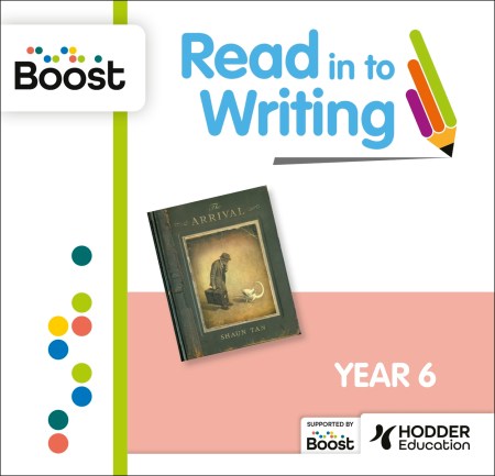 RitW – Year 6 – The Arrival by Shaun Tan: Boost