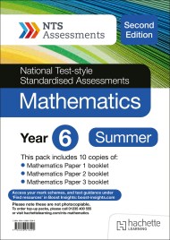 NTS Mathematics (Second Edition) Year 6, Summer PK10 (National Test-style Standardised Assessments)