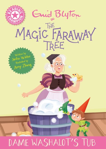 Reading Champion: Magic Faraway Tree: Dame Washalot’s Tub