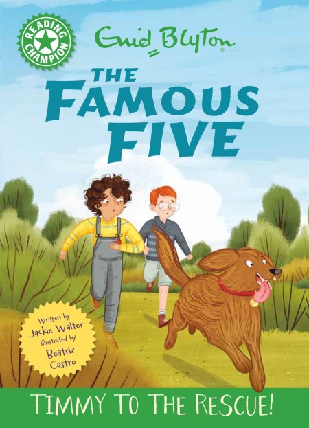 Reading Champion: The Famous Five: Timmy to the Rescue!