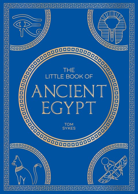 The Little Book of Ancient Egypt