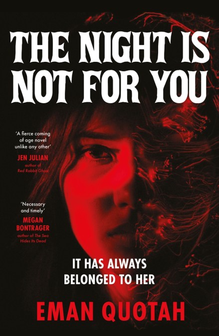 The Night is Not For You