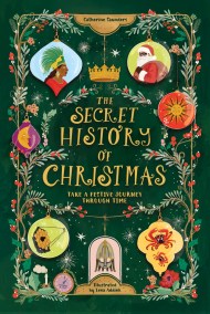 The Secret History of Christmas