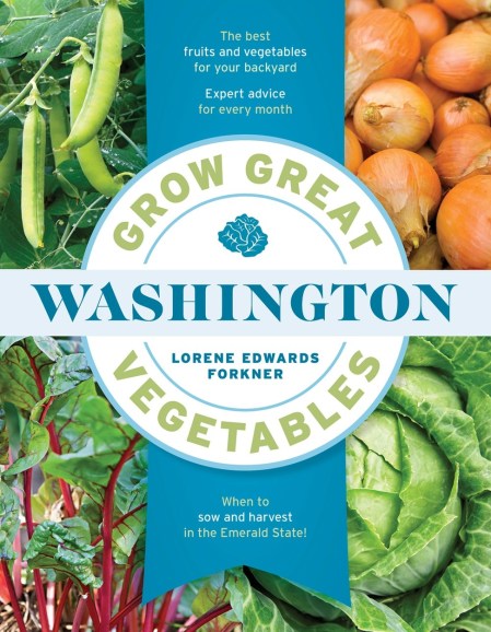 Grow Great Vegetables in Washington