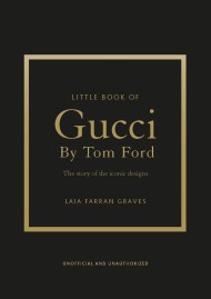 Little Book of Gucci by Tom Ford