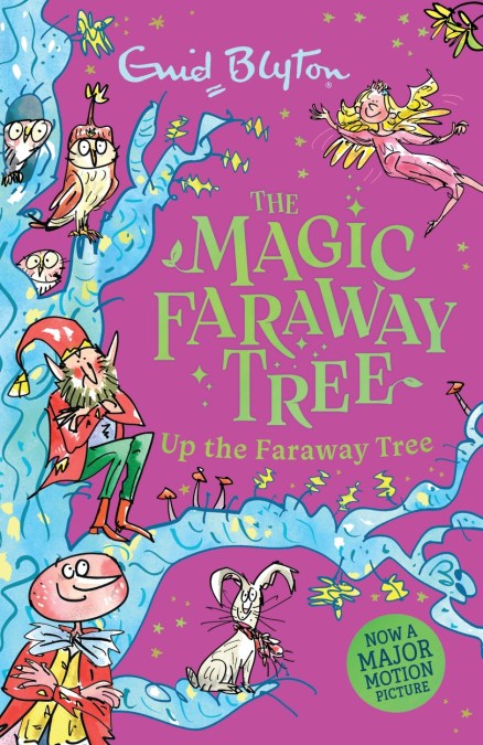 The Magic Faraway Tree: Up the Faraway Tree Book 4