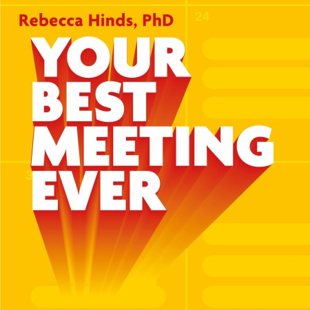 Your Best Meeting Ever
