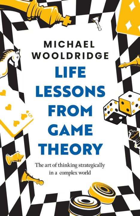 Life Lessons from Game Theory