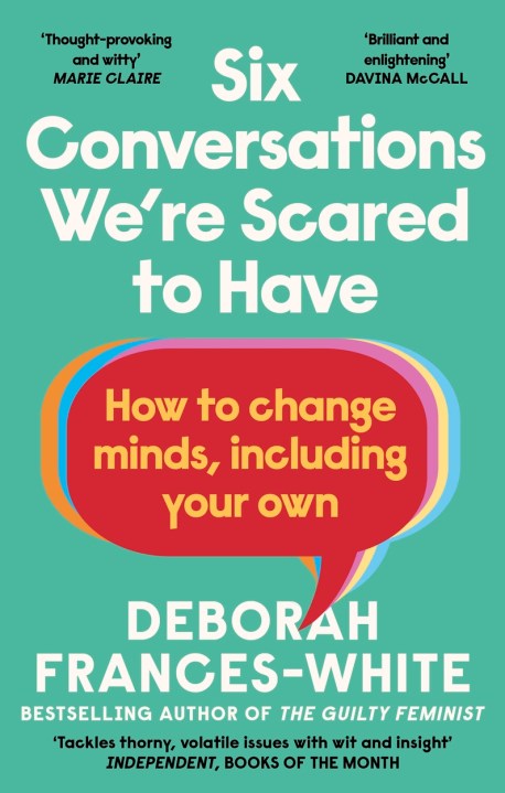 Six Conversations We’re Scared to Have