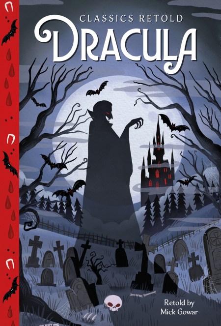 Classics Retold: Dracula