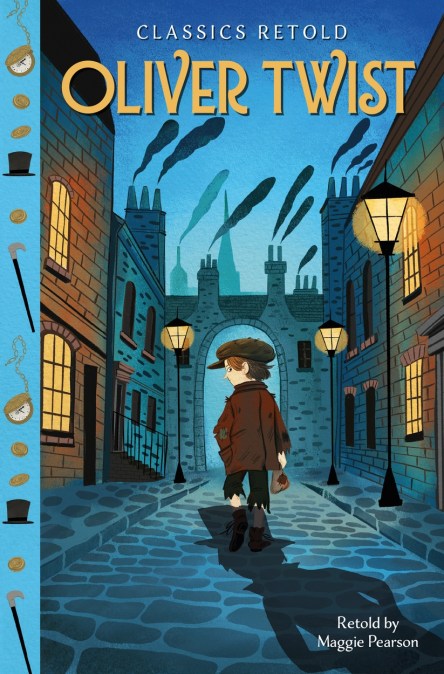 Classics Retold: Oliver Twist
