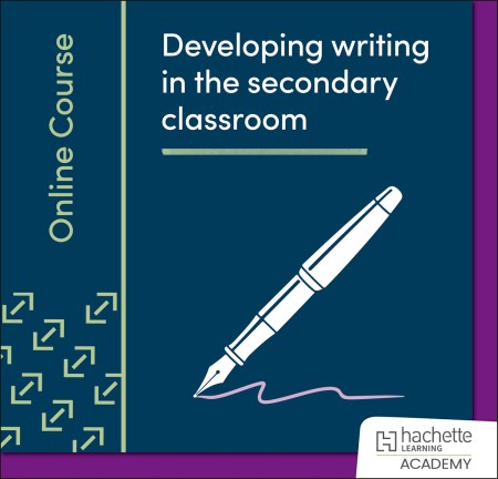 Developing writing skills in the secondary classroom