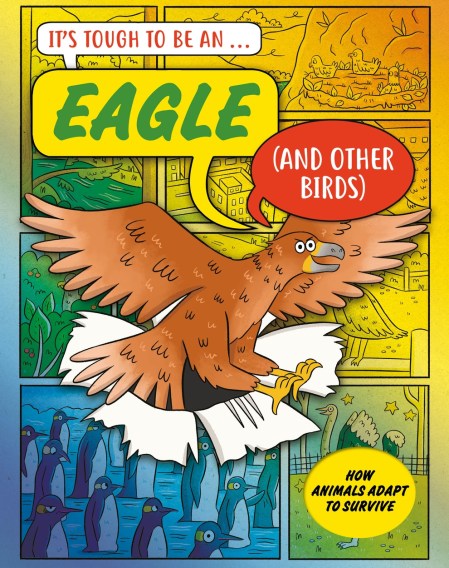 It’s Tough to Be: An Eagle (and Other Birds)