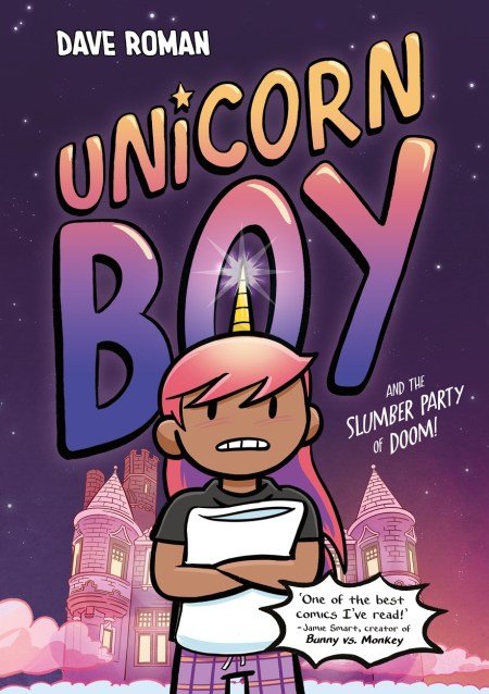 Unicorn Boy and the Slumber Party of Doom