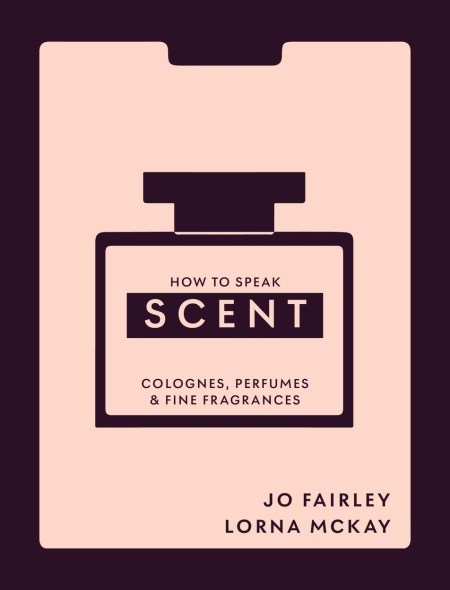 How to Speak Scent