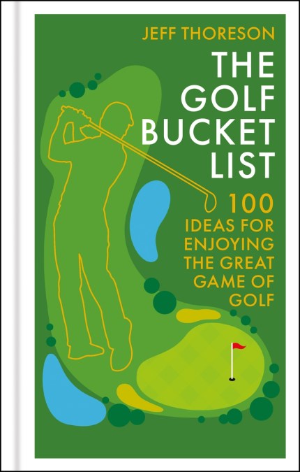 The Golf Bucket List