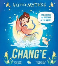 Little Myths: Chang’e