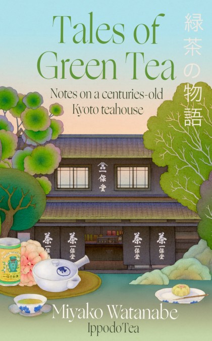 Tales of Green Tea