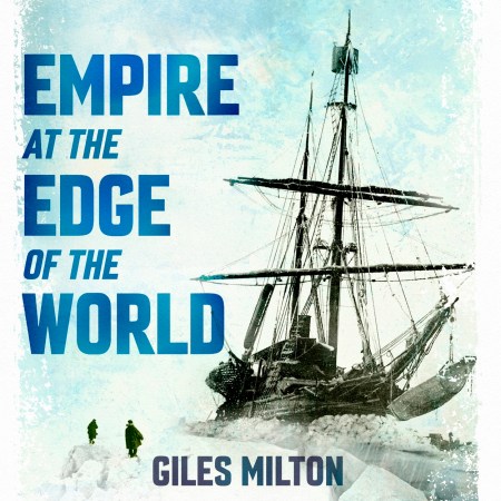 Empire at the Edge of the World