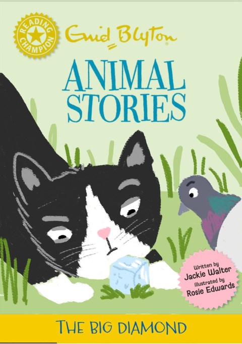 Reading Champion: Enid Blyton Animal Stories: The Big Diamond