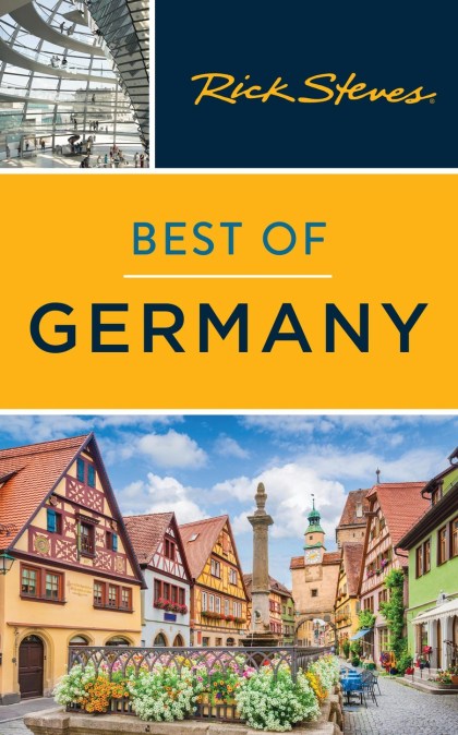 Rick Steves Best of Germany: With Salzburg (Fifth Edition)