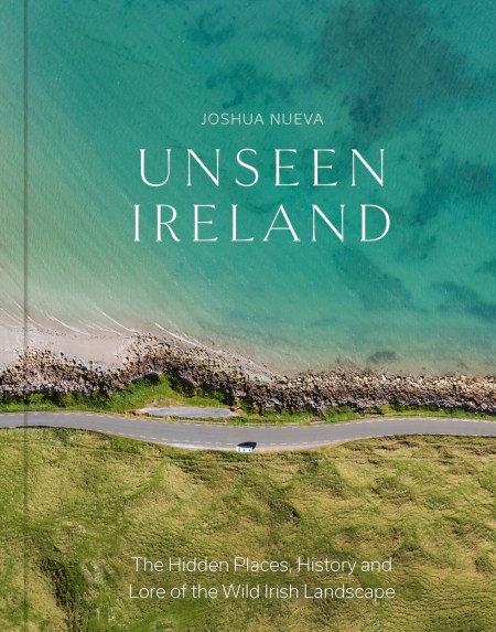 Unseen Ireland