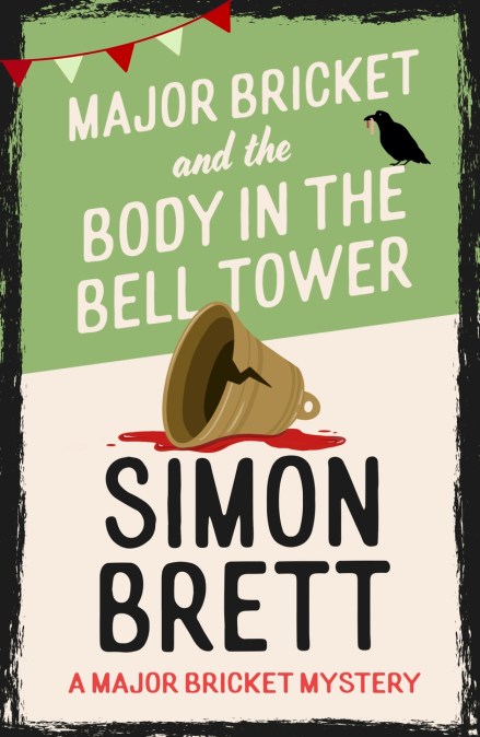Major Bricket and the Body in the Bell Tower