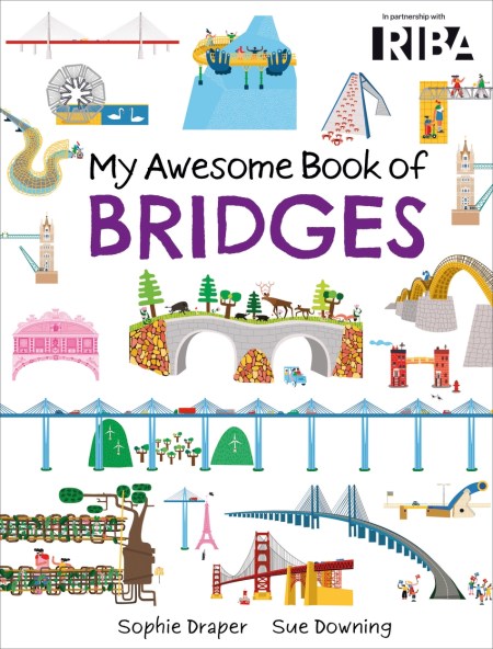 My Awesome Book of: Bridges