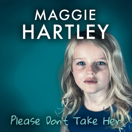Please Don’t Take Her