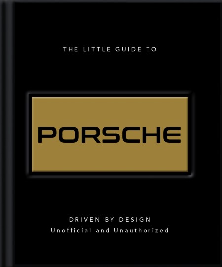 The Little Guide to Porsche